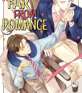 FAR FROM ROMANCE