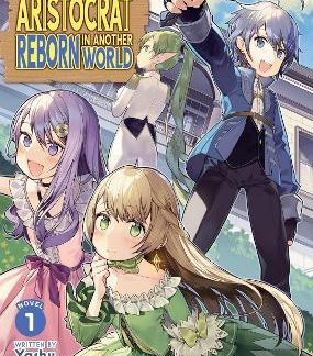 CHRONICLES OF AN ARISTOCRAT VOL 1 LIGHT