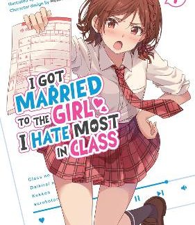 I GOT MARRIED TO THE GIRL I HATE MOST IN CLASS VOL