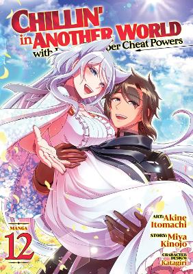 CHILLIN' IN ANOTHER WORLD VOL 12 MANGA