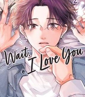 WAIT, I LOVE YOU VOL. 2