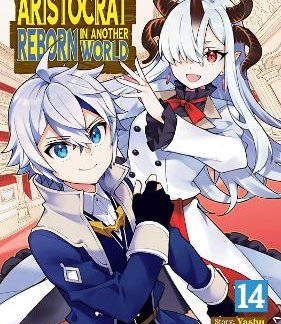CHRONICLES OF AN ARISTOCRAT VOL 14 MANGA