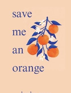 SAVE ME AN ORANGE PB